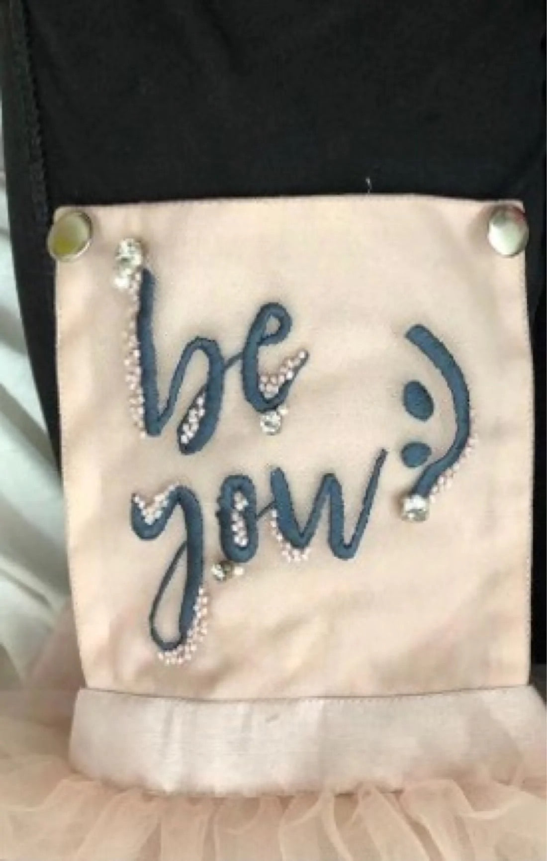 “Be You” Embroidered and Hand Enhanced Pinafore Tutu