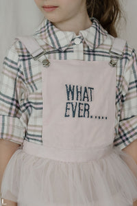 “Whatever” Embroidered and Hand Enhanced Pinafore Tutu